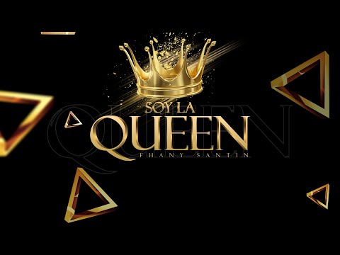 Fhany Santin - Soy La Queen (Video Oficial)