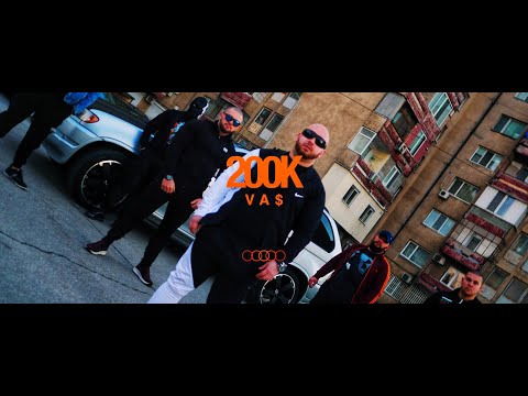 S02: VA$ - 200K (Official Video)