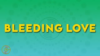 Leona Lewis - Bleeding Love (Lyrics)