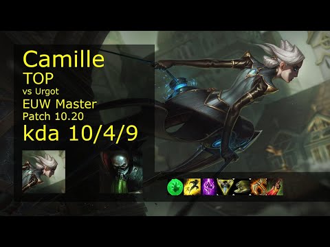 Camille Top vs Urgot - EUW Master 10/4/9 Patch 10.20 Gameplay
