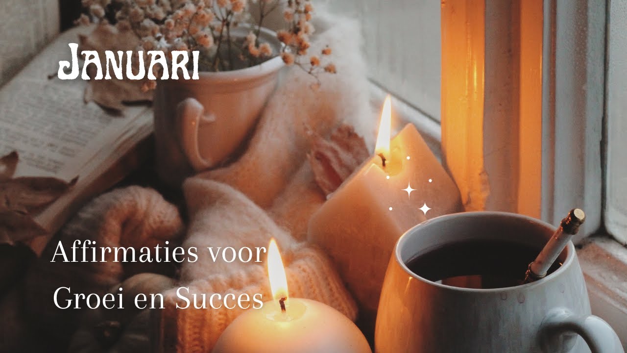 januari: affirmaties voor groei en succes