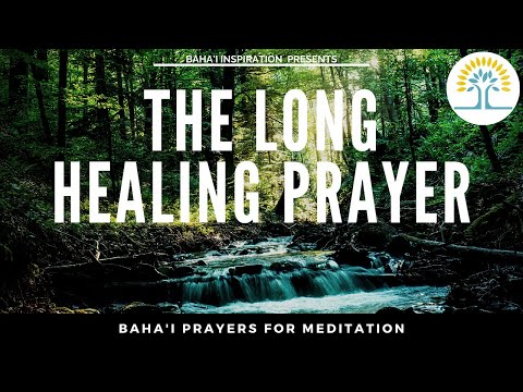 The Long Healing Prayer