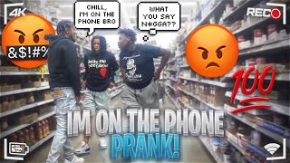 I’m On The Phone Prank!! (GONE WRONG🤬🤦🏾‍♂️) #viral #prank #fyp