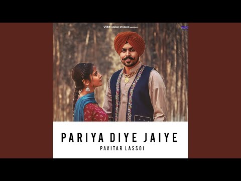 Pariya Diye Jaiye
