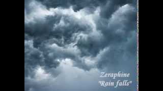 Zeraphine - Rain falls (lyrics)