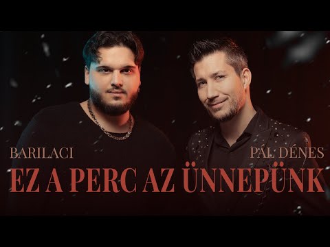 Pál Dénes and BariLaci