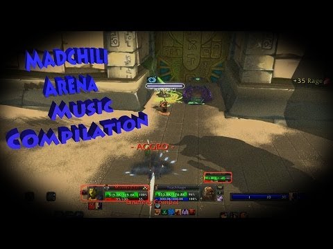 Madchili - Wow Arena music compilation!