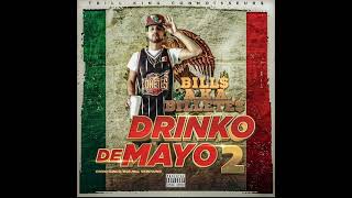Download lagu BILL$ - YAIN'T (DRINKO DE MAYO 2) mp3 Download lagu BILL$ - YAIN'T (DRINKO DE MAYO 2) mp3