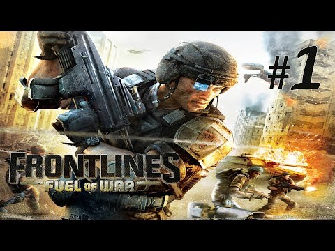 Frontlines: Fuel of War - Walkthrough Part 1