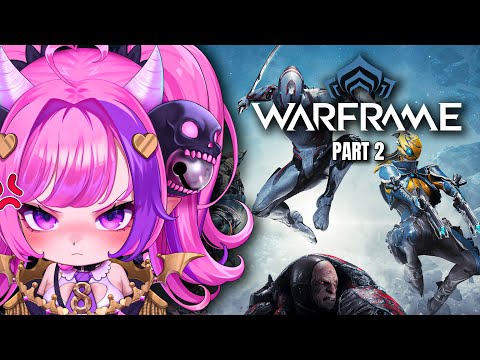 Ironmouse Plays More Warframe! (Part 2)