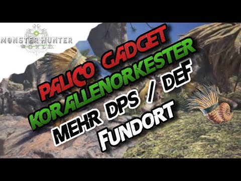 Monster Hunter World - Palico Gadget Korallenorkester Korallenhochland Fundort (Deutsch/German)