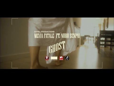 Mevia Fatale - Ghost (feat. Nuru Senpai)