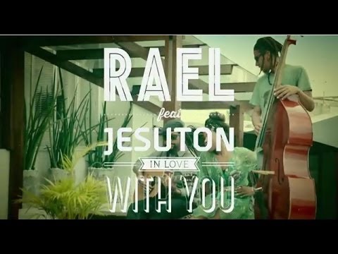 Rael feat. Jesuton - In Love with You