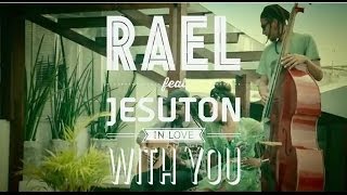 Rael feat. Jesuton - In Love with You
