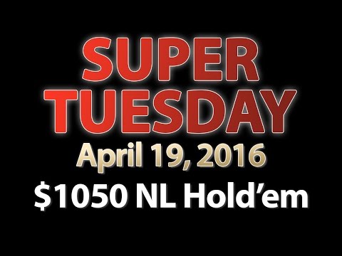 [19 April 2016] PokerStars Super Tuesday Final Table Replay (Cards-Up) | Series Player