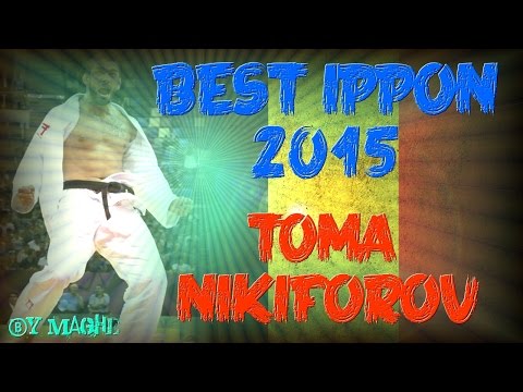 .. Best IPPON 2015 Toma NIKIFOROV (BEL) ..