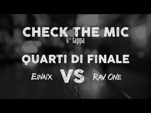 Check the Mic 3 - tappa 6 - Quarti di finale - Ravone VS Einaix