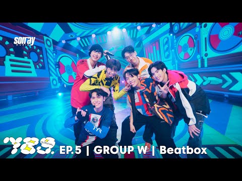 789SURVIVAL 'Beatbox' GROUP W - MIN, NEX, OBO, OTTO, PECH, PHUTATCHAI STAGE PERFORMANCE [FULL]