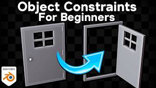 Object Constraints for Beginners (Blender Tutorial)