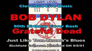 Grateful Dead - Just Like Tom Thumb&#39;s Blues - Richfield OH 9/6/91 from the MASTER recording