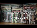 THE DVD HAUL 5 April 2017