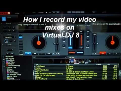 How I record my music video mixes on Virtual DJ 8