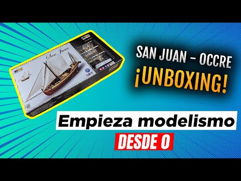San Juan - occre #1 UNBOXING - #modelismonaval #modelismo