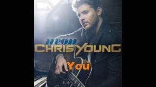Chris Young   -   You  ( audio - lyrics )