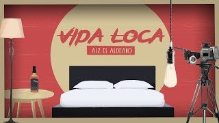 Al2 El Aldeano - Vida Loca ( Francisco Céspedes)