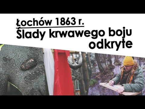 #38 Łochów 1863: ślady krwawego boju odkryte