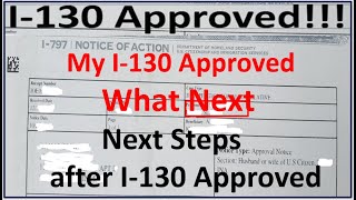 I-130 Approved what is Next || I-130 Petition for Alien Relative Approved what happened Next