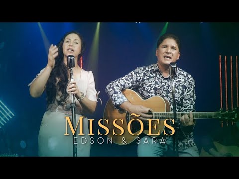 Edson & Sara / Missões - Clipe Oficial