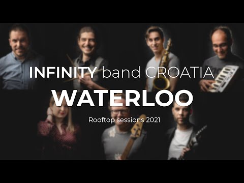 INFINITY band Croatia | ROOFTOP Sessions 2021 | Waterloo by ABBA cover #PARTYmusicFORpartyPEOPLE