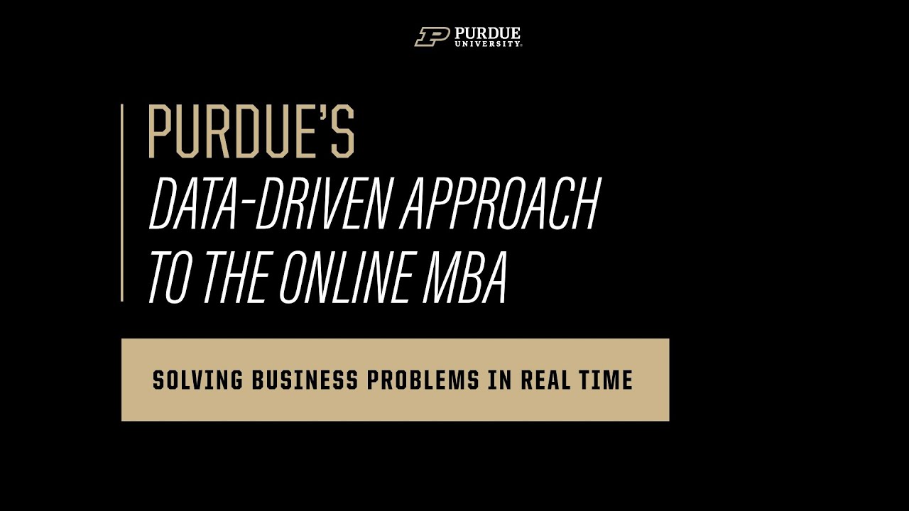 Solve Real-World Business Problems with the Purdue Online MBA video