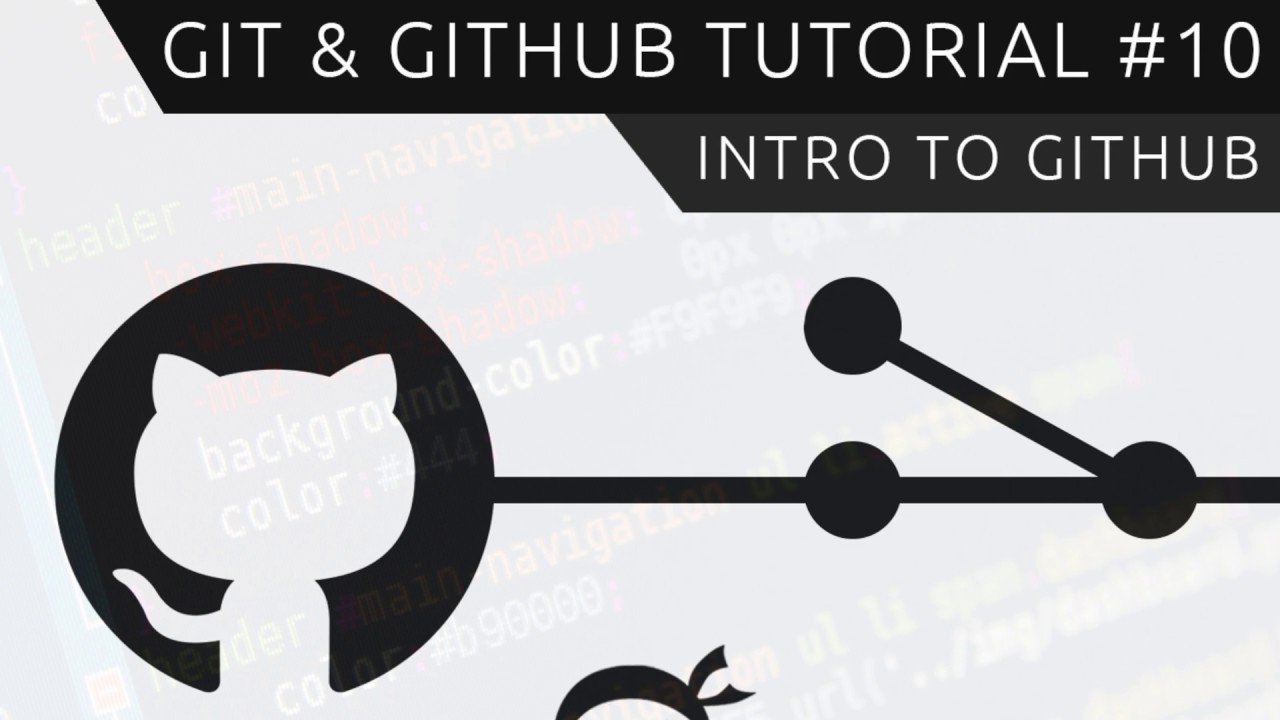 Git & GitHub Tutorial for Beginners #10 - Introduction to GitHub