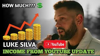 Luke Silva's Income from Youtube Update 2025