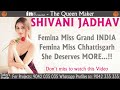 SHIVANI JADHAV Femina Miss Grand INDIA Femina Miss Chhattisgarh She Deserves MORE
