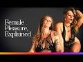 The Pussy Episode Part 2 Anatomy Arousal The Truth About Female Pleasure