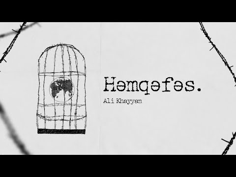 Ali Khayyam - HƏMQƏFƏS