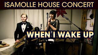 House Concert at Strand Husflidslag  - When I Wake Up