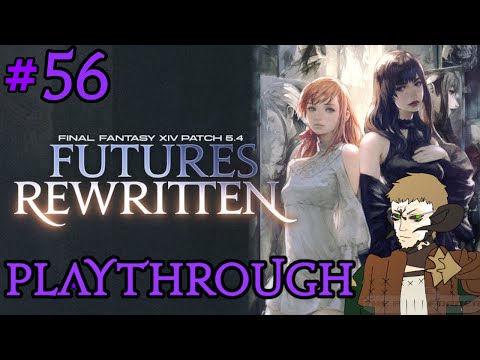Can The Tempered Be Cured? Final Fantasy XIV Shadowbringers Part 56 - 5.4 "Futures Rewritten"