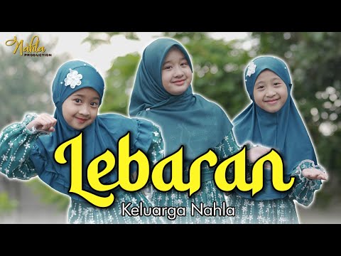 LEBARAN - KELUARGA NAHLA ( Official Music Video )