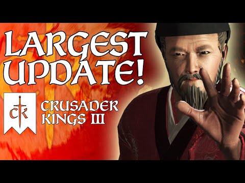 The Largest CK3 Update EVER - Everything All Under Heaven