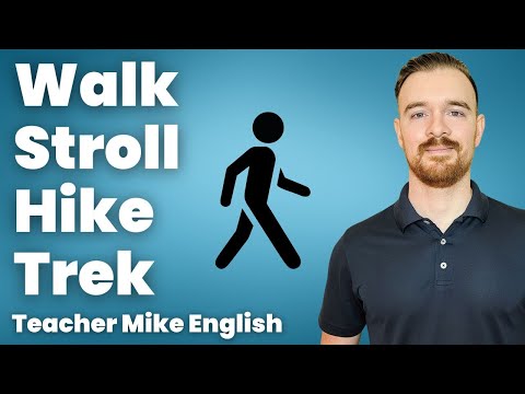 English Vocabulary for Talking About Walking: Step, Tread, Pace, Gait, Stroll, Saunter, Wander, Etc.