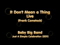 Baby Big Band - It Don't Mean a Thing (Live) - Duke Ellington (arr.Frank Comstock)