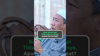 Download lagu Baca Qur’an tapi Tidak Paham Artinya, Apakah Bermanfaat? | Gus Qoyyum mp3