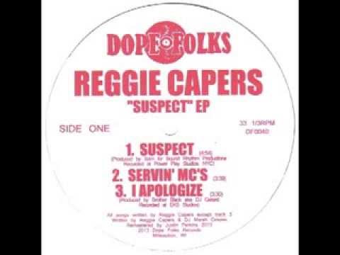 REGGIE CAPERS "SUSPECT" (STREET)