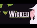 Wicked Full Soundtrack