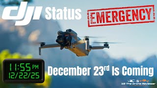 DJI Status December 23rd Is Coming