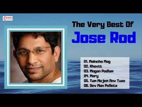 The Very Best of Jose Rod | Top 6 Superhit Songs | Best Konkani Goan Songs